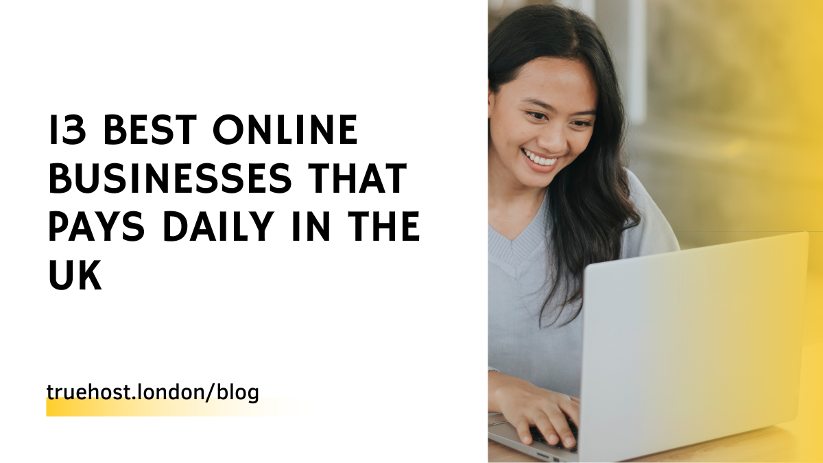 Online Businesses that Pays Daily in the UK