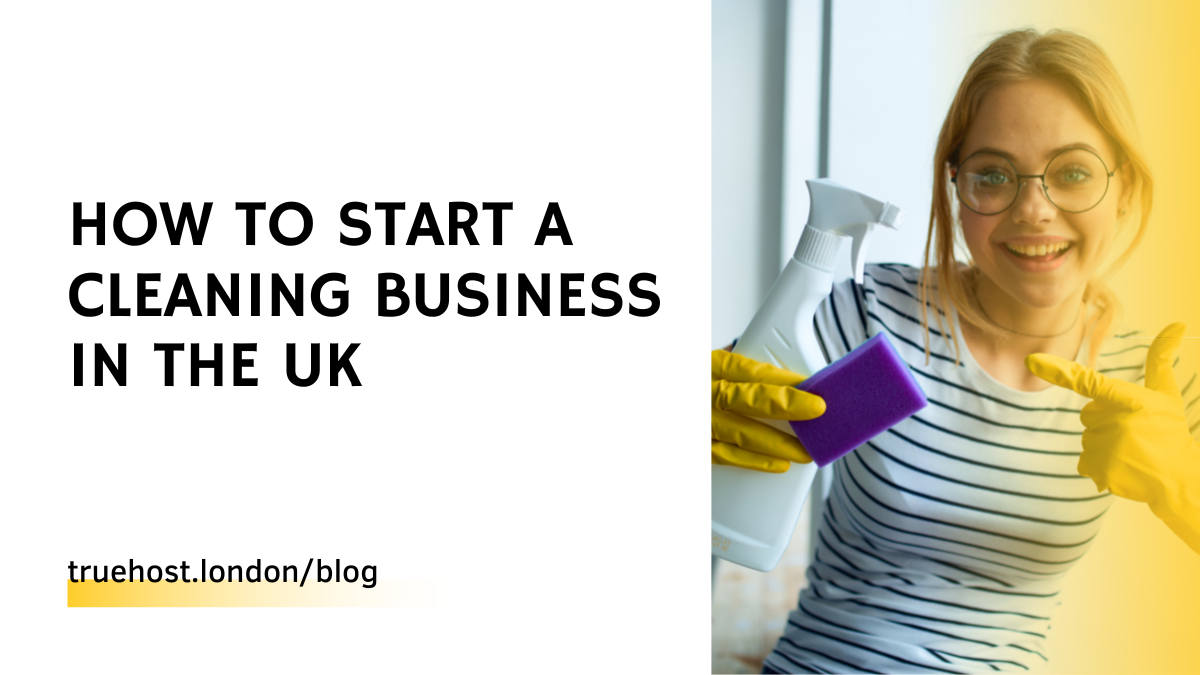 start a cleaning business in the UK
