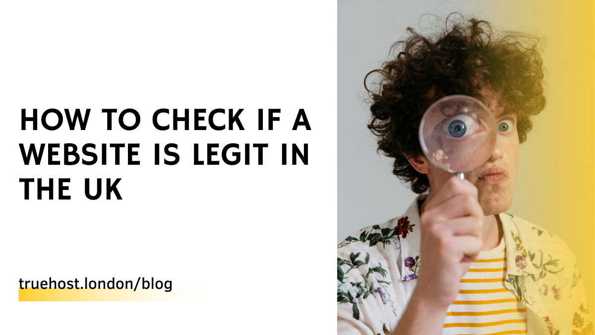 How To Check If A Website Is Legit in the UK