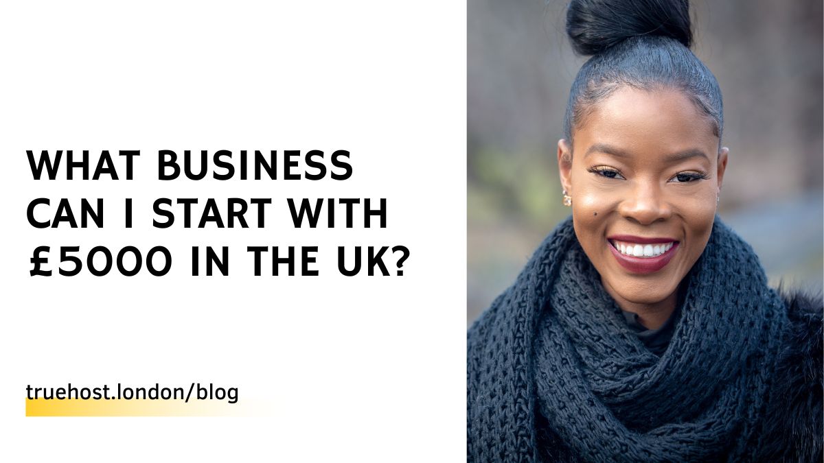What Business Can I Start With £5000 in the UK?